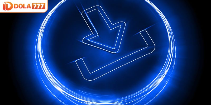 Các ưu điểm của app DOLA777